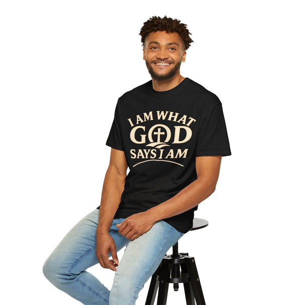I Am What God Says I Am T-Shirt | Christian Faith Tee